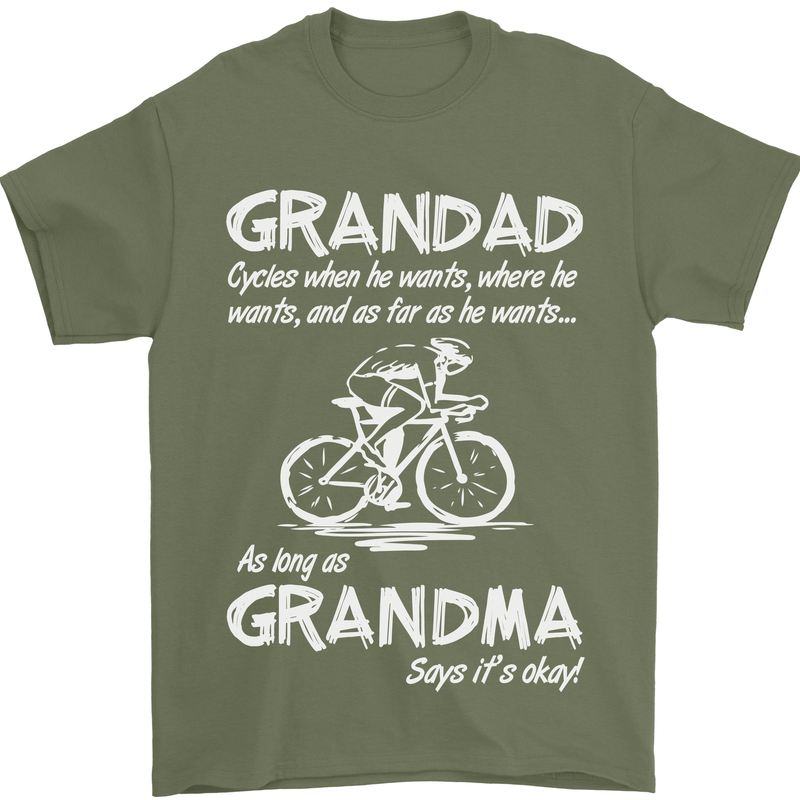 Grandad Cycles When He Wants Cycling Bike Mens T-Shirt Cotton Gildan Military Green