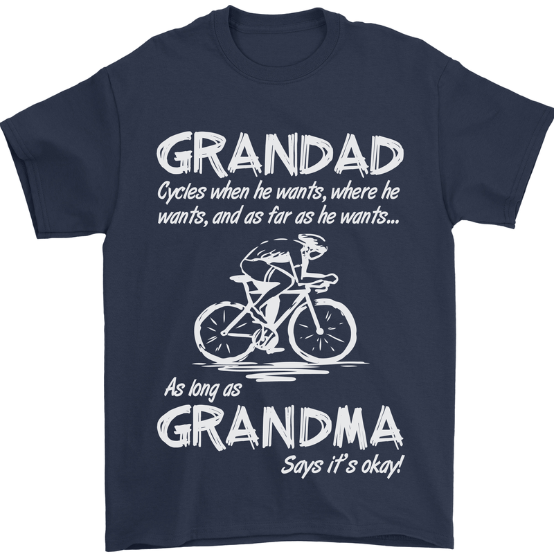 Grandad Cycles When He Wants Cycling Bike Mens T-Shirt Cotton Gildan Navy Blue