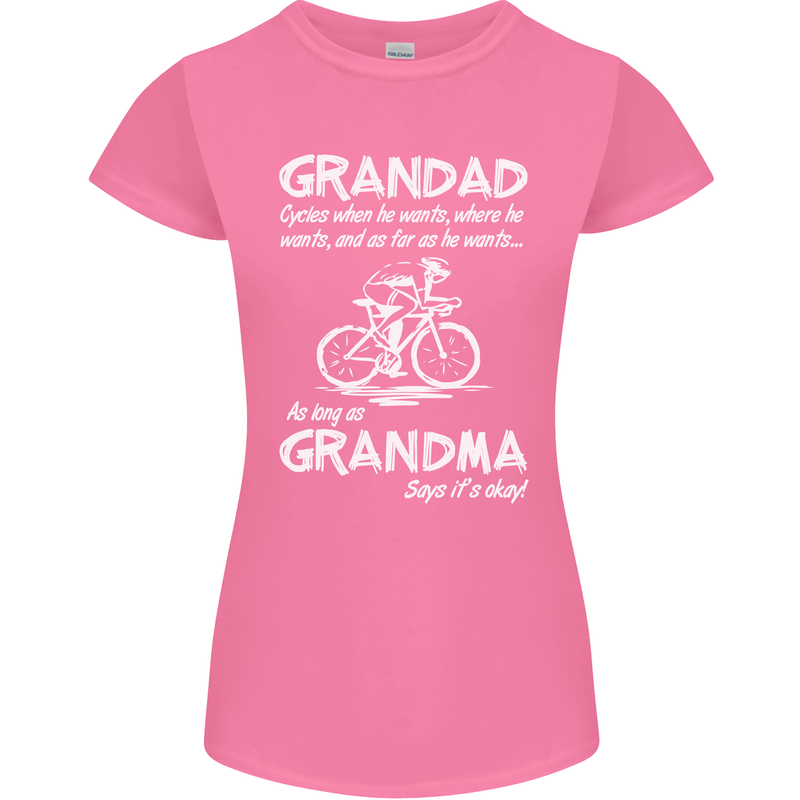Grandad Cycles When He Wants Cycling Bike Womens Petite Cut T-Shirt Azalea