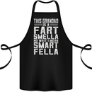 Grandad Is a Fart Smella Funny Fathers Day Cotton Apron 100% Organic Black