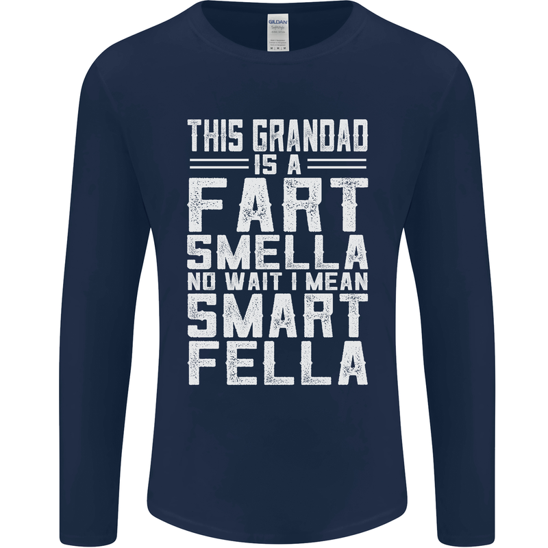 Grandad Is a Fart Smella Funny Fathers Day Mens Long Sleeve T-Shirt Navy Blue
