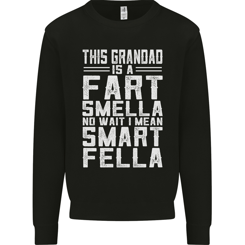 Grandad Is a Fart Smella Funny Fathers Day Mens Sweatshirt Jumper Black
