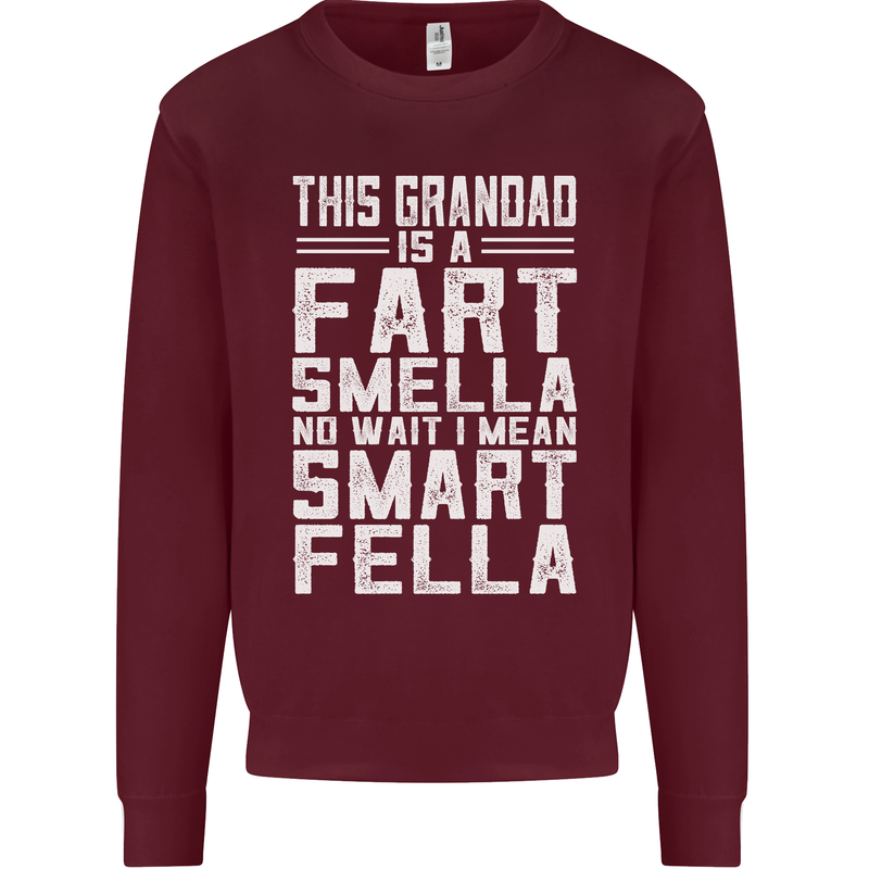 Grandad Is a Fart Smella Funny Fathers Day Mens Sweatshirt Jumper Maroon