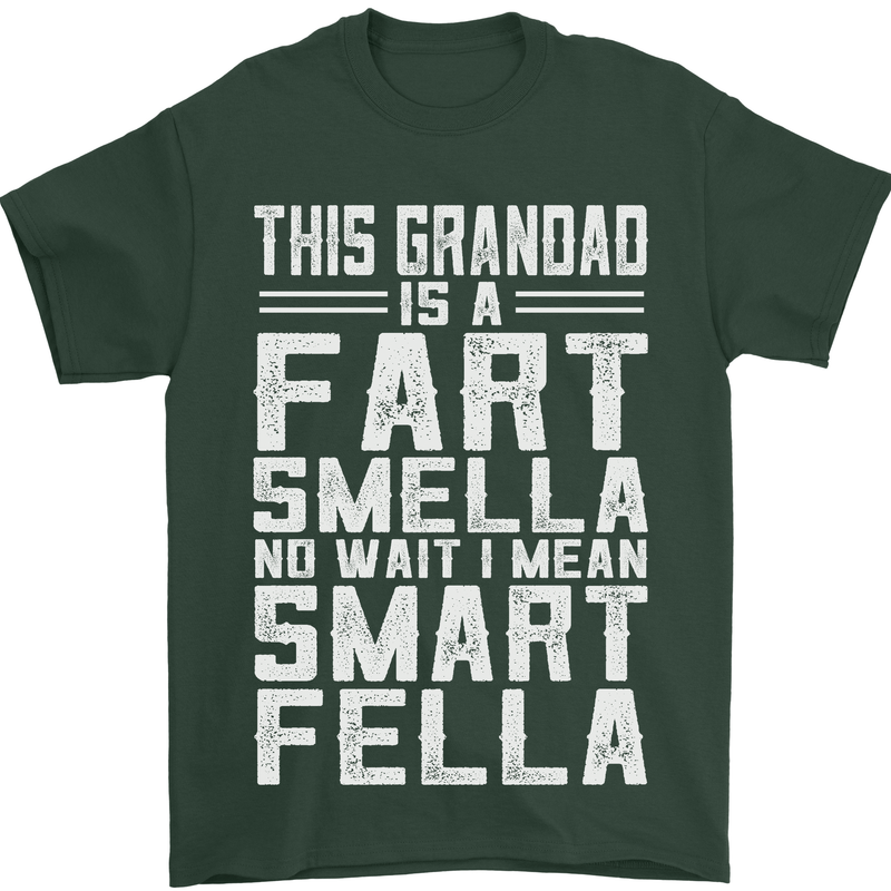 Grandad Is a Fart Smella Funny Fathers Day Mens T-Shirt Cotton Gildan Forest Green