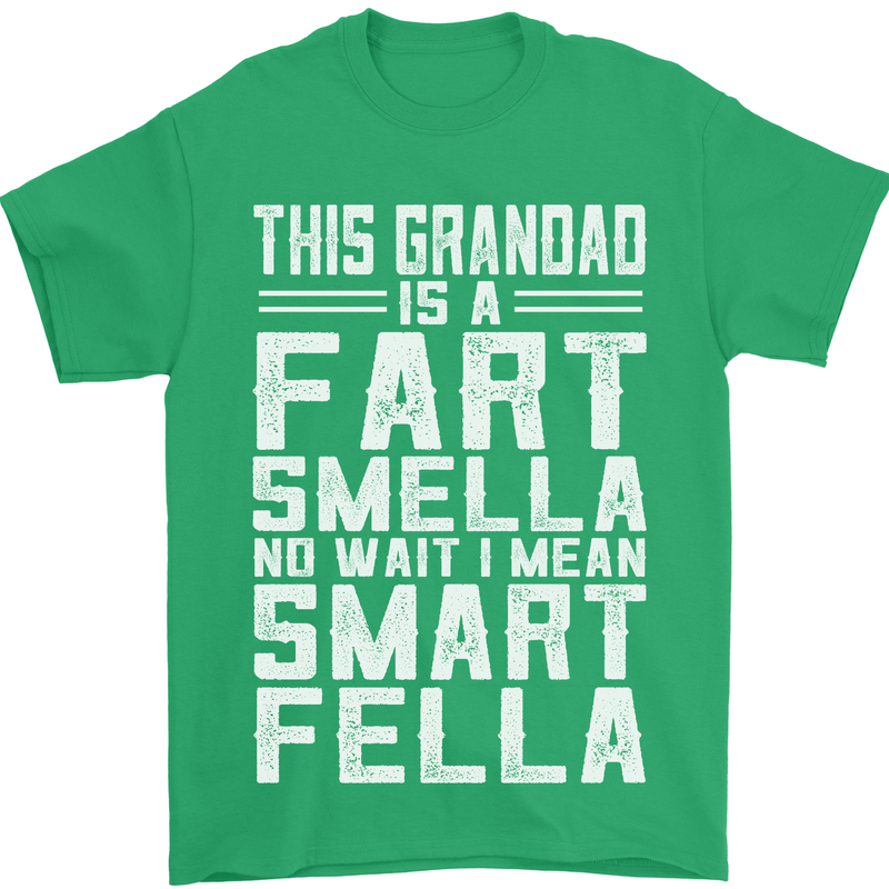 Grandad Is a Fart Smella Funny Fathers Day Mens T-Shirt Cotton Gildan Irish Green