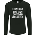 Grandad the Man Myth Legend Funny Mens Long Sleeve T-Shirt Black
