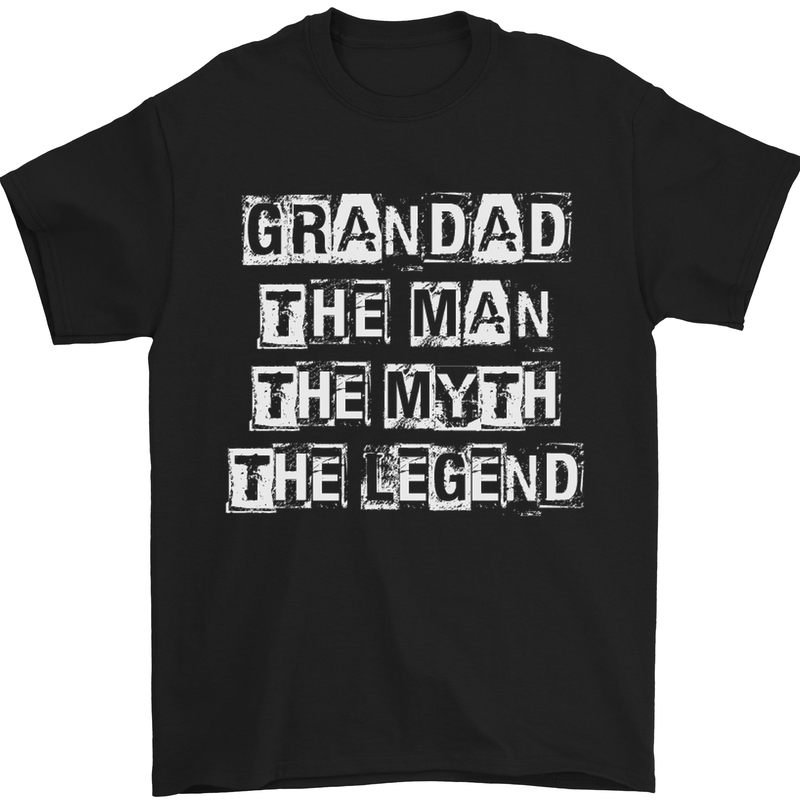 Grandad the Man Myth Legend Funny Mens T-Shirt Cotton Gildan Black