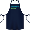 Grandpa to Be Funny New Baby Birth Cotton Apron 100% Organic Navy Blue