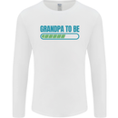 Grandpa to Be Funny New Baby Birth Mens Long Sleeve T-Shirt White