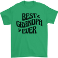 Grandparents Day Best Grandpa Ever Mens T-Shirt 100% Cotton Irish Green