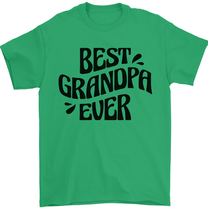 Grandparents Day Best Grandpa Ever Mens T-Shirt 100% Cotton Irish Green