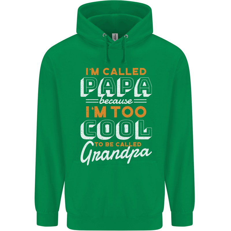 Grandparents Day I'm Called Papa Mens 80% Cotton Hoodie Irish Green