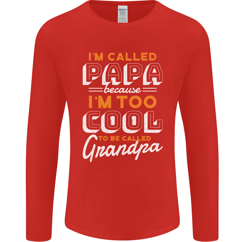 Grandparents Day I'm Called Papa Mens Long Sleeve T-Shirt Red