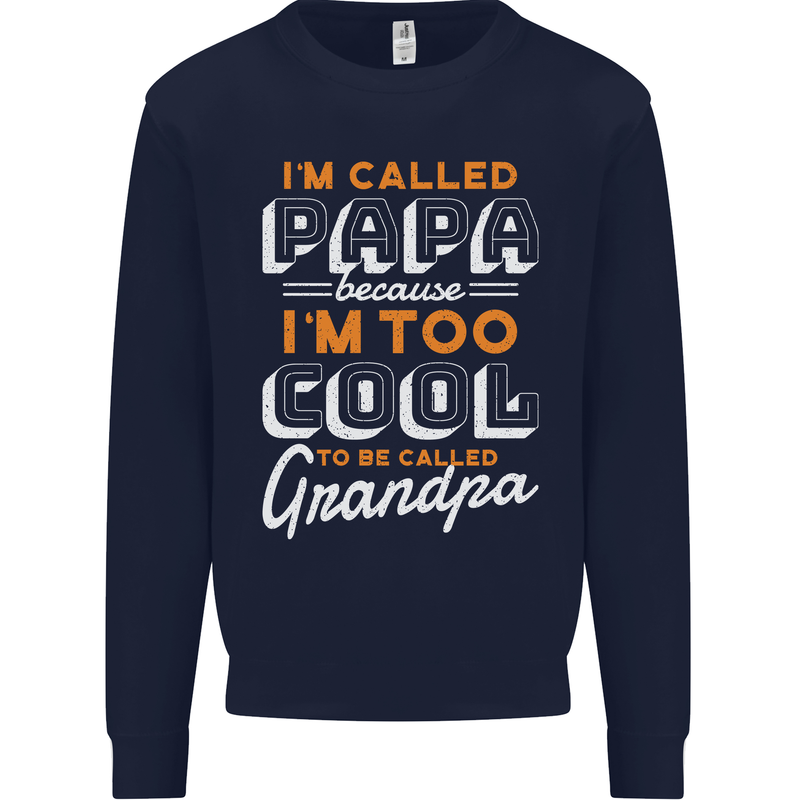 Grandparents Day I'm Called Papa Mens Sweatshirt Jumper Navy Blue