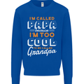 Grandparents Day I'm Called Papa Mens Sweatshirt Jumper Royal Blue