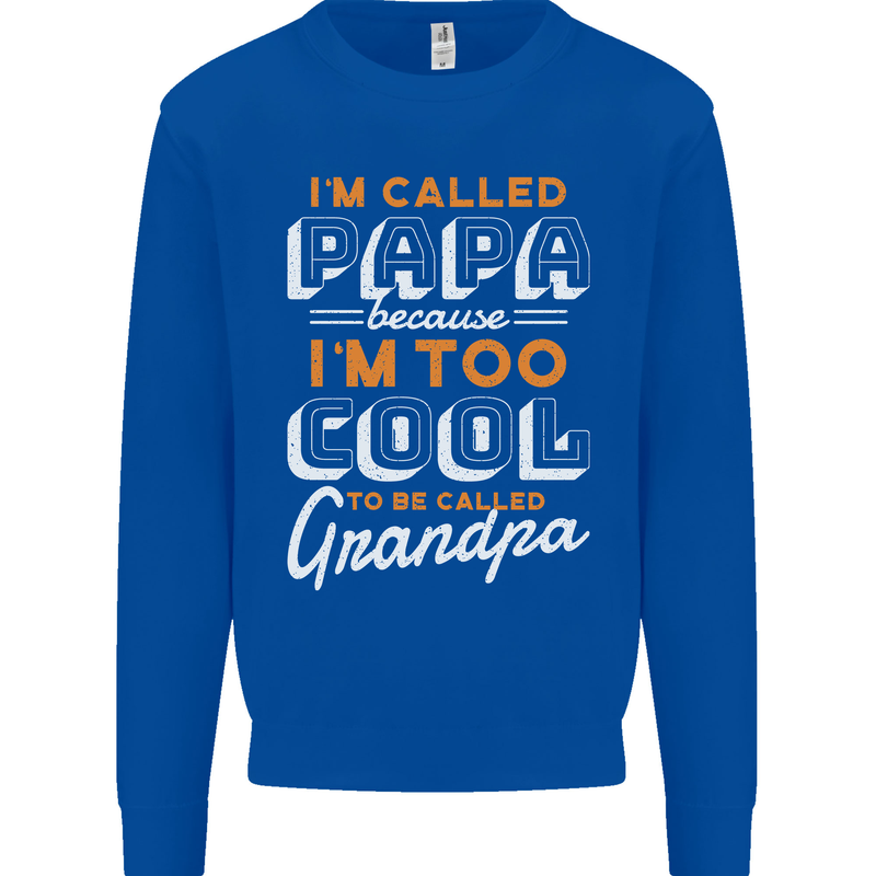 Grandparents Day I'm Called Papa Mens Sweatshirt Jumper Royal Blue