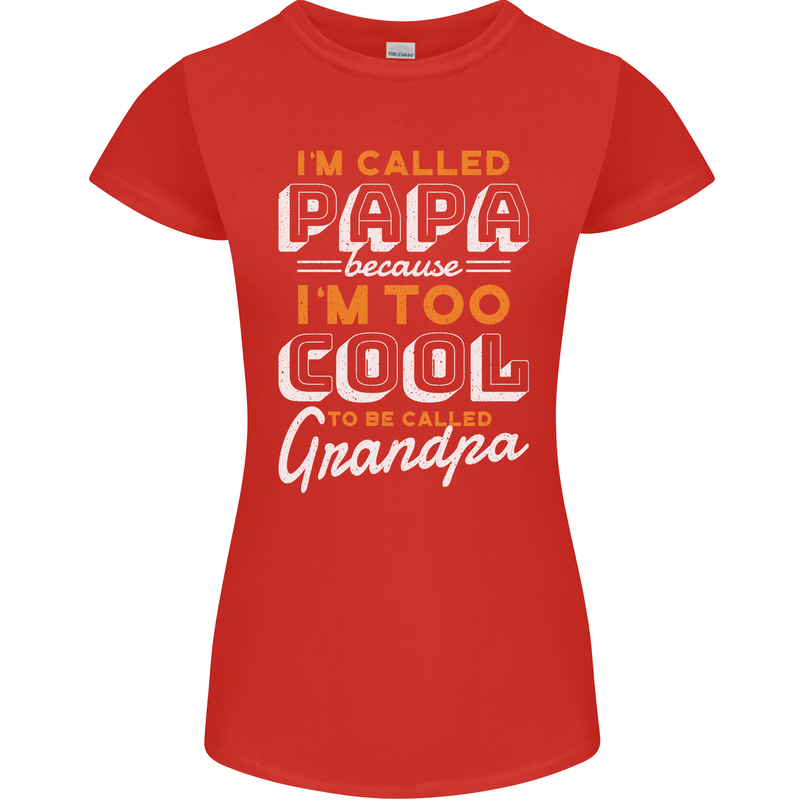 Grandparents Day I'm Called Papa Womens Petite Cut T-Shirt Red