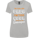 Grandparents Day I'm Called Papa Womens Wider Cut T-Shirt Sports Grey