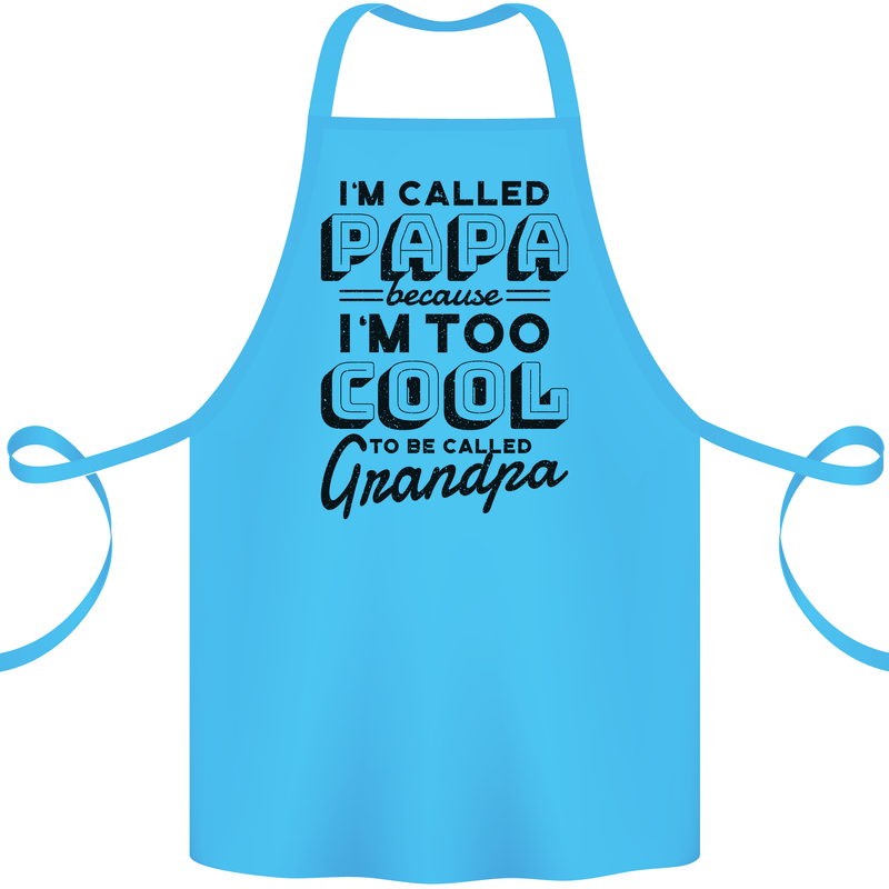 Grandparents Day Im Called Papa Cotton Apron 100% Organic Turquoise