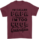 Grandparents Day Im Called Papa Mens T-Shirt 100% Cotton Maroon
