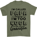 Grandparents Day Im Called Papa Mens T-Shirt 100% Cotton Military Green