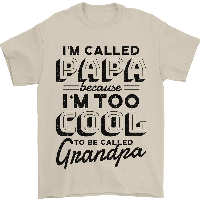 Grandparents Day Im Called Papa Mens T-Shirt 100% Cotton Sand