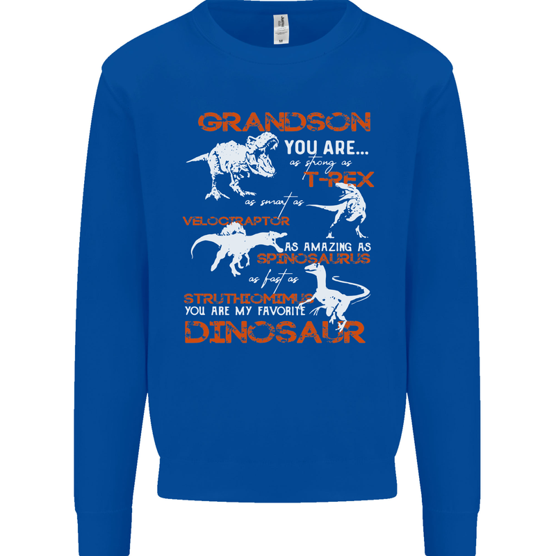 Grandson You Are My Favourite Dinosaur Mens Sweatshirt Jumper Royal Blue