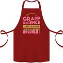 Grasp Science Funny Geek Nerd Physics Maths Cotton Apron 100% Organic Maroon