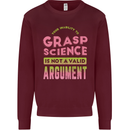 Grasp Science Funny Geek Nerd Physics Maths Kids Sweatshirt Jumper Maroon