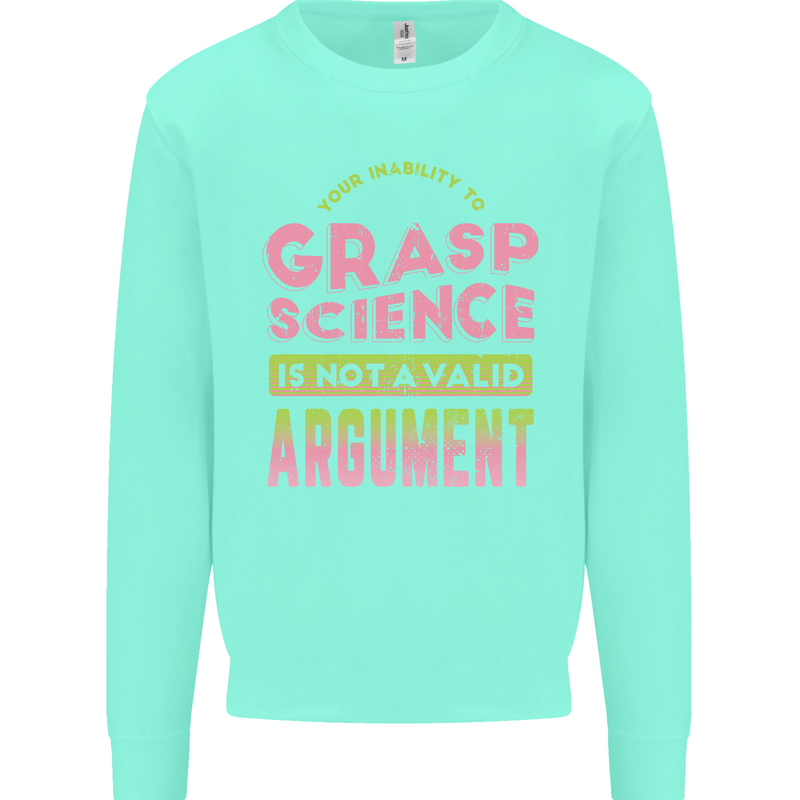 Grasp Science Funny Geek Nerd Physics Maths Kids Sweatshirt Jumper Peppermint