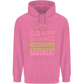 Grasp Science Funny Geek Nerd Physics Maths Mens 80% Cotton Hoodie Azelea