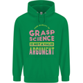 Grasp Science Funny Geek Nerd Physics Maths Mens 80% Cotton Hoodie Irish Green