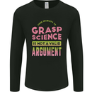 Grasp Science Funny Geek Nerd Physics Maths Mens Long Sleeve T-Shirt Black