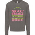 Grasp Science Funny Geek Nerd Physics Maths Mens Sweatshirt Jumper Charcoal