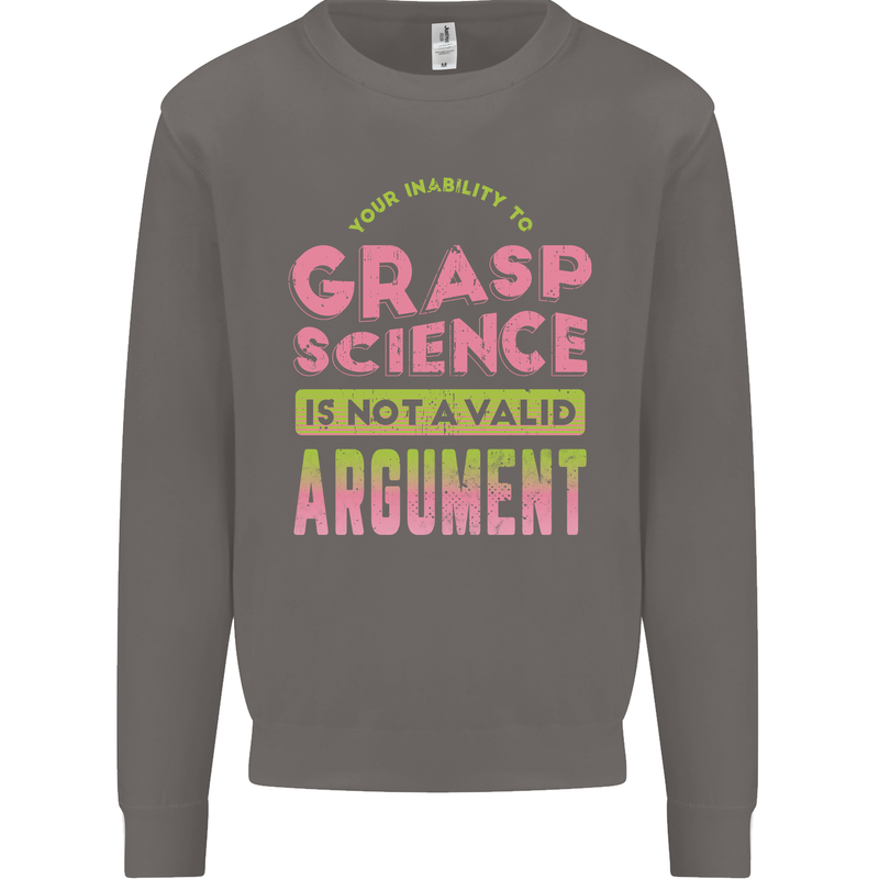 Grasp Science Funny Geek Nerd Physics Maths Mens Sweatshirt Jumper Charcoal