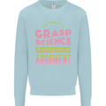 Grasp Science Funny Geek Nerd Physics Maths Mens Sweatshirt Jumper Light Blue