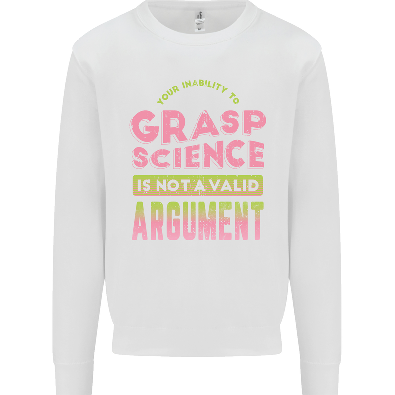 Grasp Science Funny Geek Nerd Physics Maths Mens Sweatshirt Jumper White