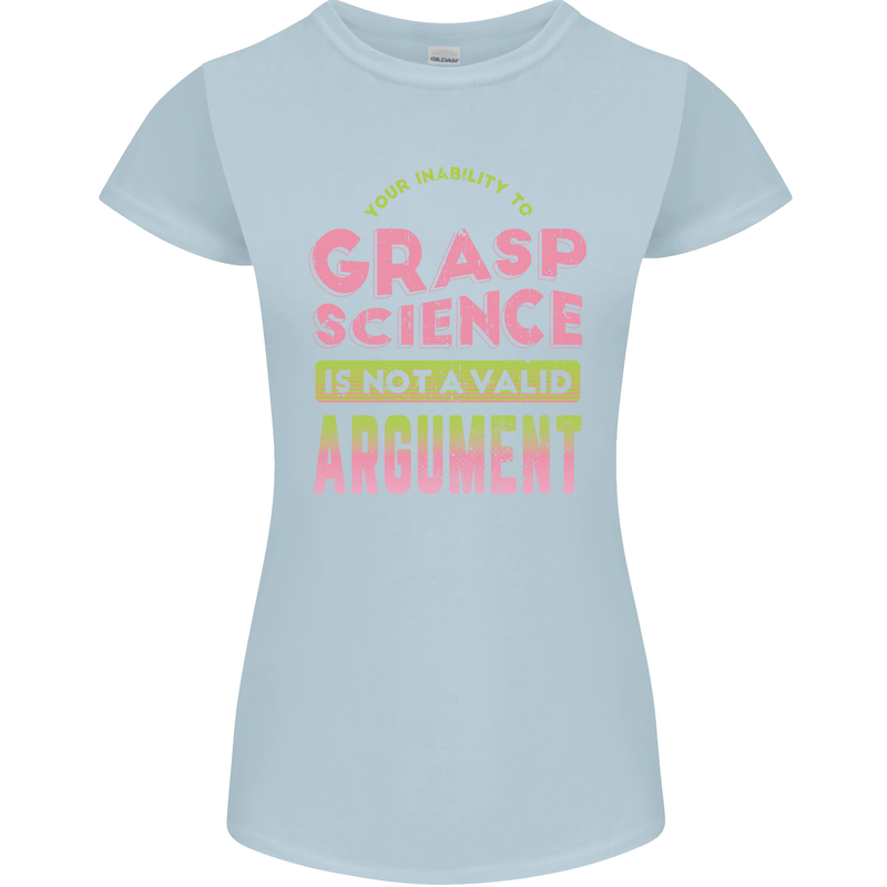 Grasp Science Funny Geek Nerd Physics Maths Womens Petite Cut T-Shirt Light Blue