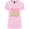 Grasp Science Funny Geek Nerd Physics Maths Womens Wider Cut T-Shirt Light Pink