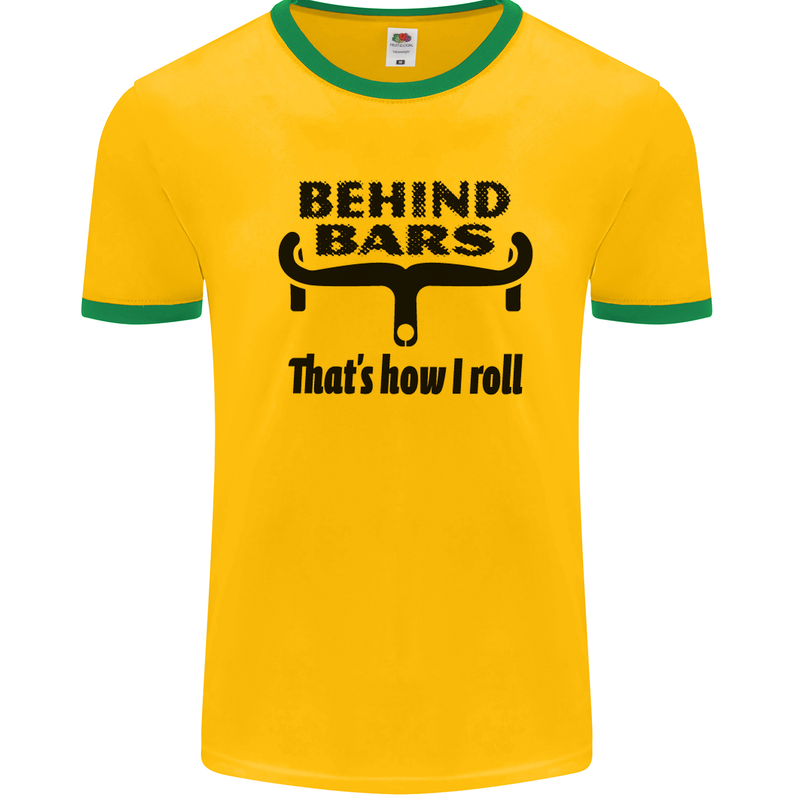 Behind Bars That's How I Roll Cycling Mens White Ringer T-Shirt Gold/Green