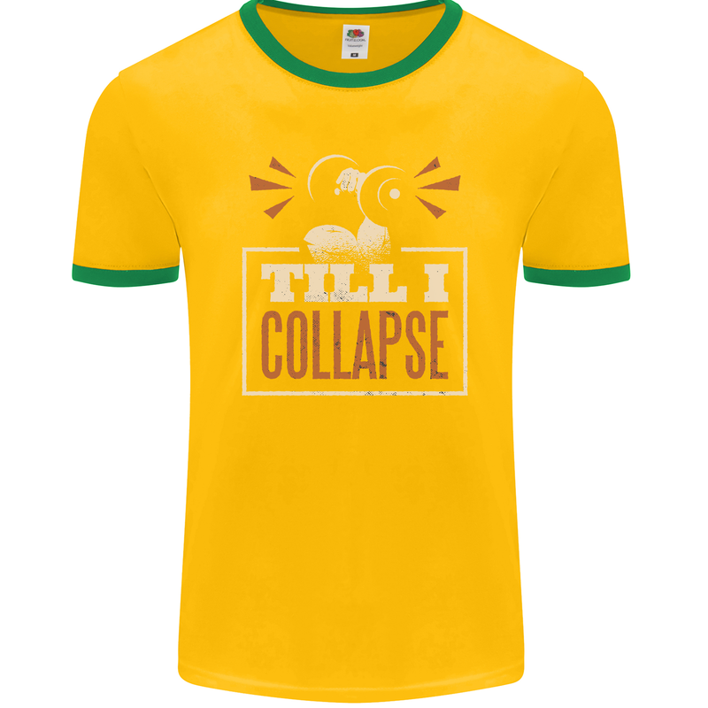 Till I collapse Gym Training Bodybuilding Mens Ringer T-Shirt FotL Gold/Green