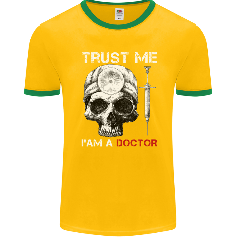 Trust Me I'm a Doctor Skull Gothic Skeleton Mens Ringer T-Shirt FotL Gold/Green