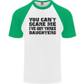 Can't Scare Me Three Daughters Father's Day Mens S/S Baseball T-Shirt White/Green