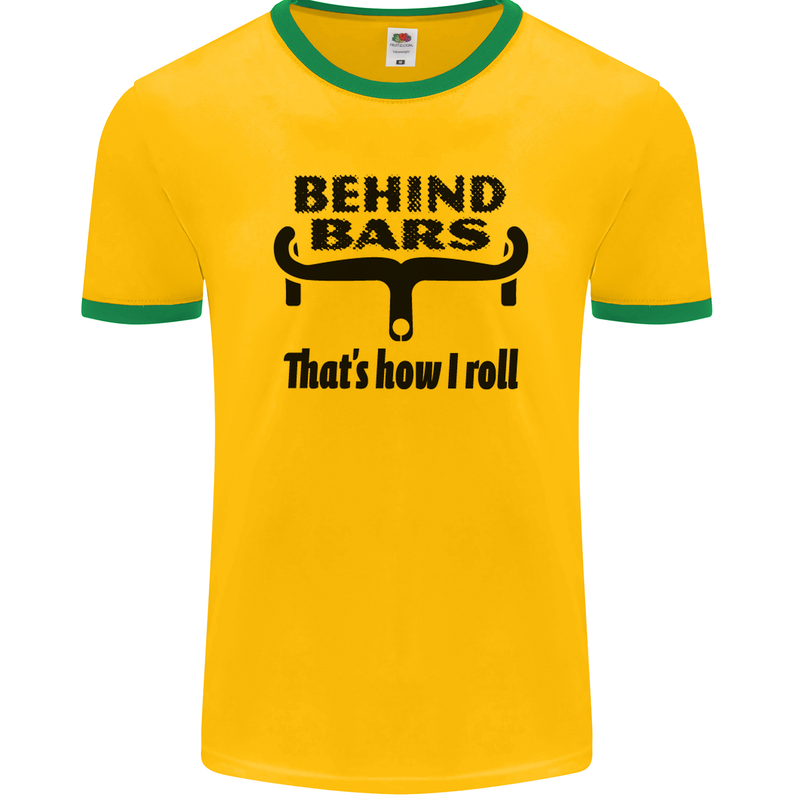 Behind Bars That's How I Roll Cycling Mens Ringer T-Shirt FotL Gold/Green