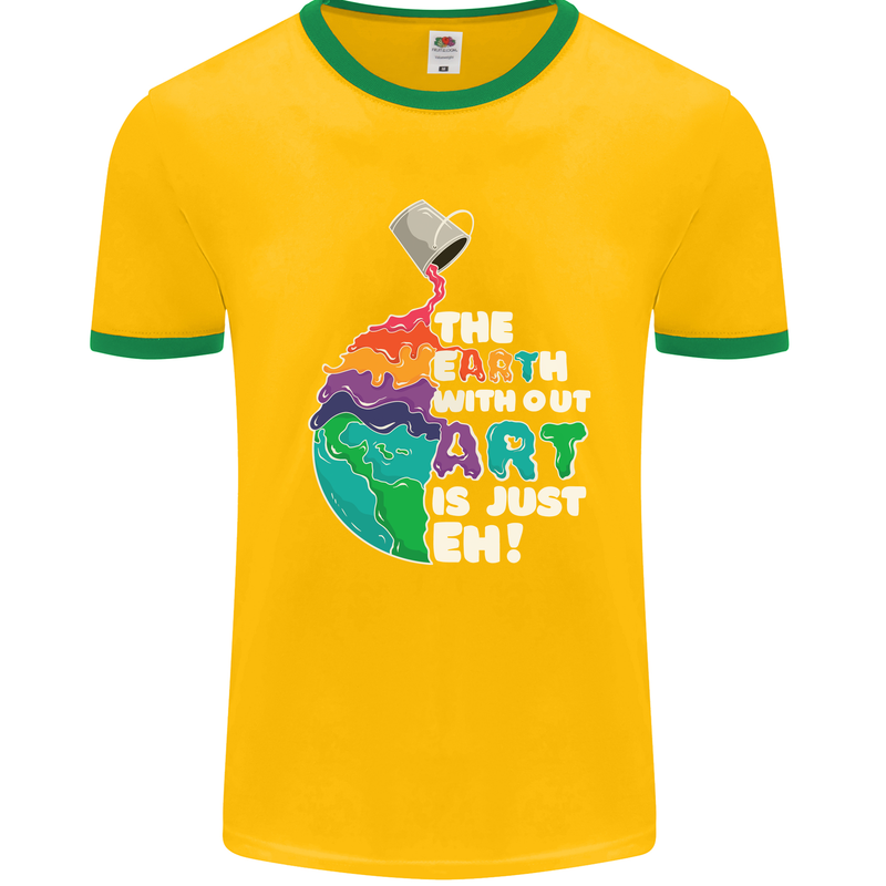 The Earth Without Art Is Just EH Artist Mens White Ringer T-Shirt Gold/Green