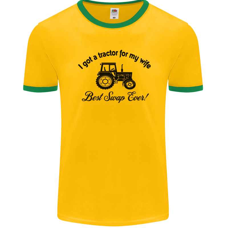 A Tractor for My Wife Funny Farming Farmer Mens Ringer T-Shirt FotL Gold/Green