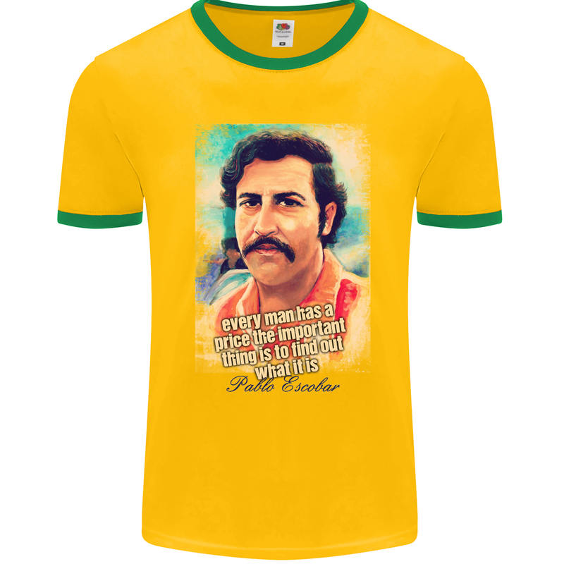 Pablo Escobar Quote Mens Ringer T-Shirt FotL Gold/Green