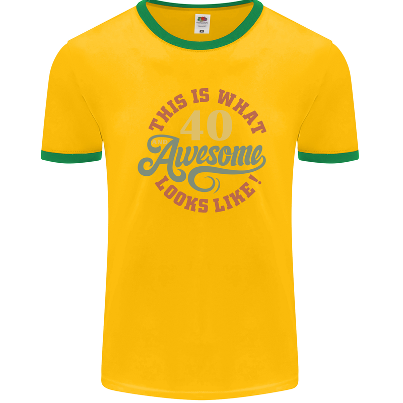 40th Birthday 40 Year Old Awesome Looks Like Mens Ringer T-Shirt FotL Gold/Green