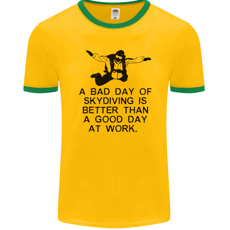 A Bad Day of Skydiving Para Skydiving Mens Ringer T-Shirt FotL Gold/Green