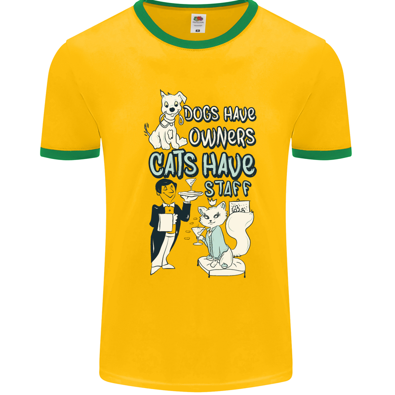 Dogs Have Owners Cats Have Staff Funny Mens White Ringer T-Shirt Gold/Green